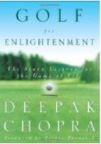 Deepak Chopra Spiritual Golf